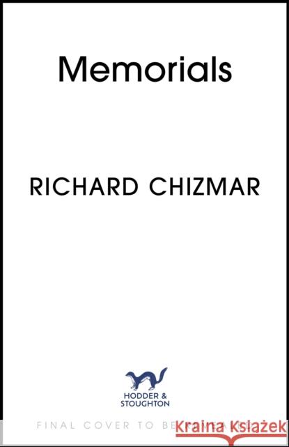 Memorials Richard Chizmar 9781399742863