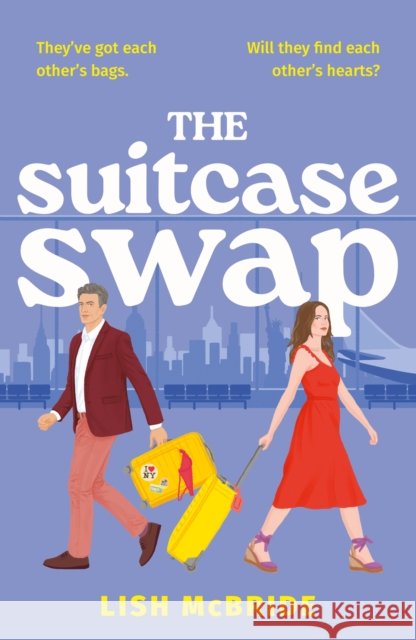 The Suitcase Swap: the perfect second chance romance - for book clubs and those looking for love again Lish McBride 9781399743266 Hodder & Stoughton