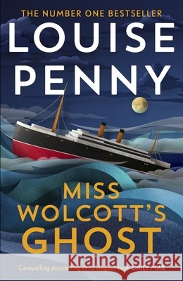Miss Wolcott's Ghost Louise Penny 9781399753500 Hodder & Stoughton