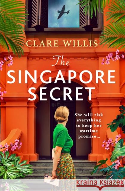 The Singapore Secret Clare Willis 9781399754101 Hodder & Stoughton
