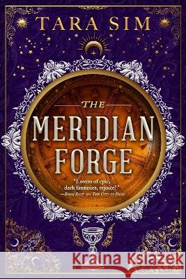 The Meridian Forge Tara Sim 9781399761277 Hodder & Stoughton