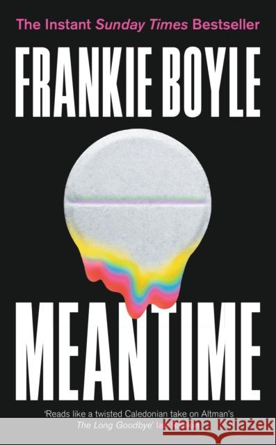 Meantime: The gripping debut crime novel from Frankie Boyle  9781399801157 John Murray Press