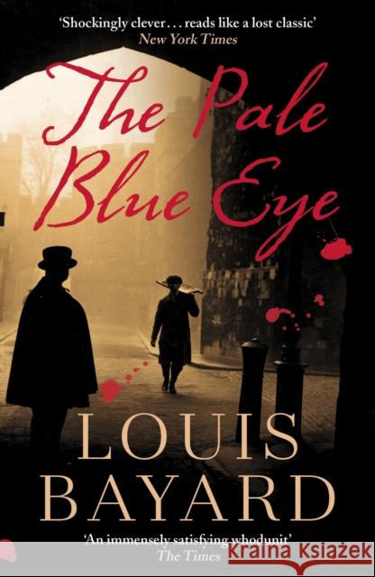 The Pale Blue Eye LOUIS BAYARD 9781399801966