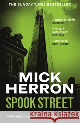 Spook Street: Slough House Thriller 4 MICK HERRON 9781399803076