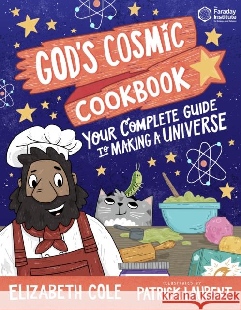 God’s Cosmic Cookbook  9781399806480 Hodder & Stoughton