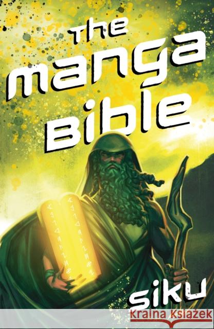 The Manga Bible: The story of God in a graphic novel Siku 9781399814843 Hodder Faith