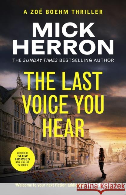 The Last Voice You Hear: Zoe Boehm Thriller 2 Mick Herron 9781399815710 John Murray Press