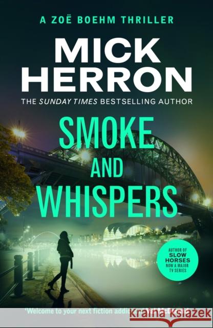 Smoke and Whispers: Zoe Boehm Thriller 4 Mick Herron 9781399815734 John Murray Press