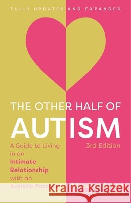The Other Half of Autism, 3rd Edition Maxine Aston 9781399831352 Jessica Kingsley Publishers