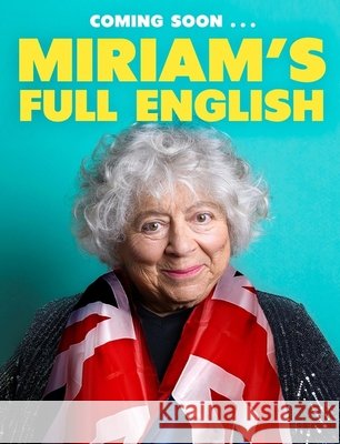 Miriam's Full English Miriam Margolyes 9781399838573 John Murray Press