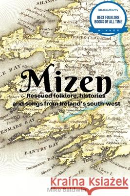 Mizen: Rescued Folklore Mike Baldwin 9781399921602 Bright Light