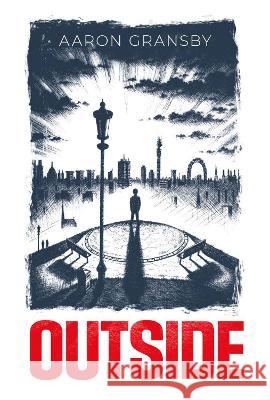Outside Aaron Gransby   9781399929073 Gerard Books