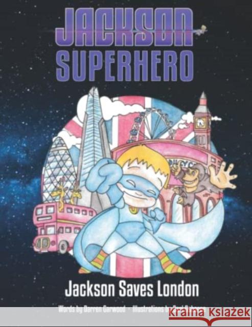 Jackson Saves London Darren Garwood 9781399934381