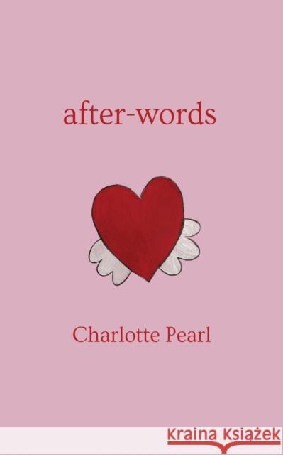 after-words Charlotte M. Pearl 9781399940412 Charlotte Pearl