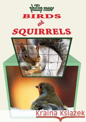 BIRDS and SQUIRRELS Phillip Reese 9781399942164 Nielson UK ISBN Store