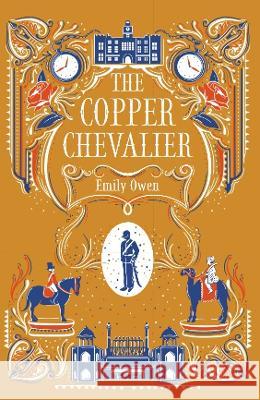 The Copper Chevalier Emily Owen   9781399956055