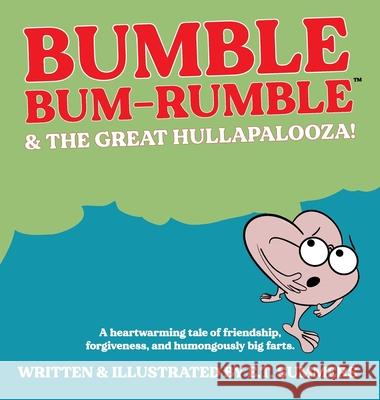 Bumble Bum-Rumble & the Great Hullapalooza! E. T. Summers 9781399970310 E.T. Summers