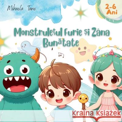 Monstrulețul Furie și Z?na Bunătate Tane 9781399985154