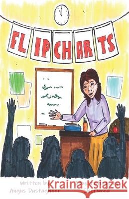 Flipcharts Angus Dustagheer 9781399987387