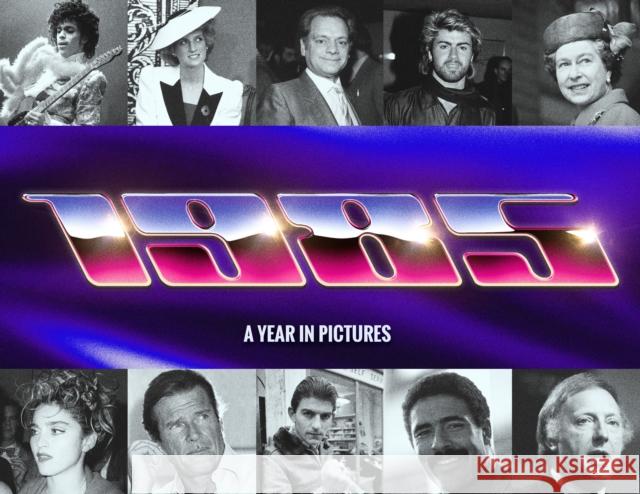 1985 A Year In Pictures Ted Cockle 9781399992077