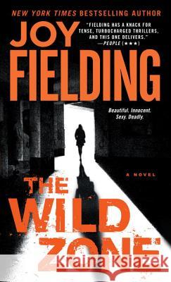 The Wild Zone Joy Fielding 9781400025794 Seal Books