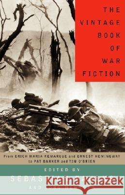 The Vintage Book of War Fiction Sebastian Faulks Jorg Hensgen 9781400030408 Vintage Books USA