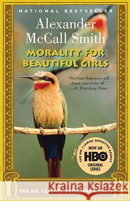 Morality for Beautiful Girls Alexander McCal 9781400031368 Anchor Books