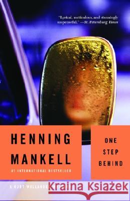 One Step Behind Henning Mankell 9781400031511 Vintage Books USA