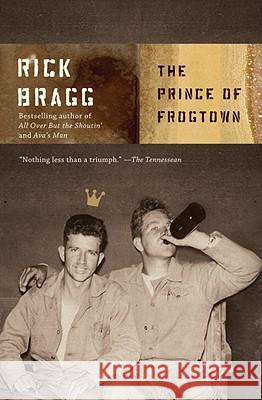 The Prince of Frogtown Rick Bragg 9781400032686