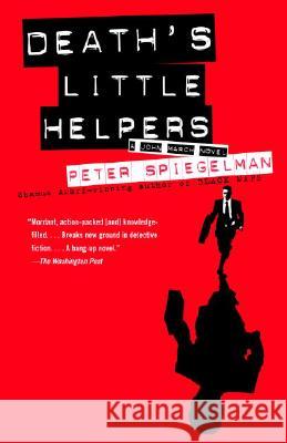 Death's Little Helpers Peter Spiegelman 9781400033607 Vintage Books USA