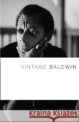 Vintage Baldwin James Baldwin 9781400033942 Vintage Books USA