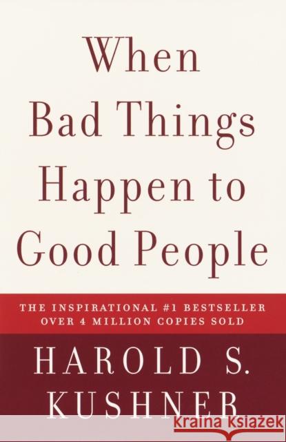 When Bad Things Happen to Good People Kushner, Harold S. 9781400034727