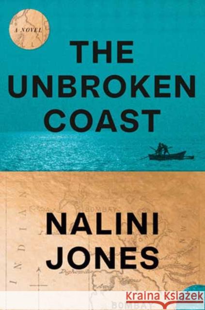 The Unbroken Coast Nalini Jones 9781400042777