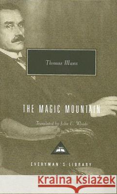 The Magic Mountain: Introduction by A. S. Byatt Mann, Thomas 9781400044214 Everyman's Library