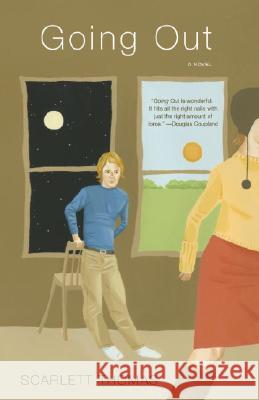 Going Out Scarlett Thomas 9781400075317 Anchor Books