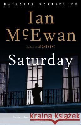 Saturday Ian McEwan 9781400076192 Anchor Books