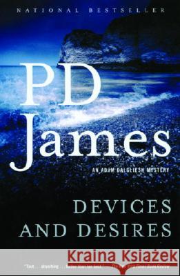 Devices and Desires P. D. James 9781400076246 Vintage Books USA