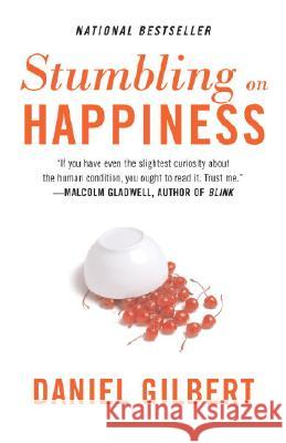 Stumbling on Happiness Daniel Gilbert 9781400077427