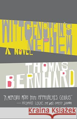 Wittgenstein's Nephew: A Friendship Thomas Bernhard 9781400077564 Vintage Books USA