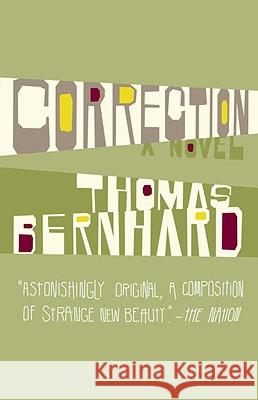 Correction Thomas Bernhard 9781400077601 Vintage Books USA