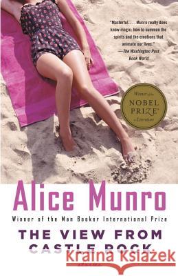 The View from Castle Rock Alice Munro 9781400077922