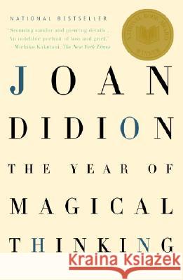 The Year of Magical Thinking Joan Didion 9781400078431