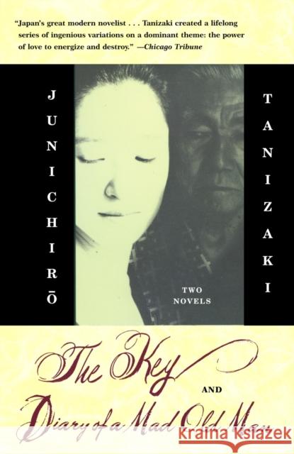 The Key & Diary of a Mad Old Man Tanizaki, Junichiro 9781400079001 Vintage Books USA