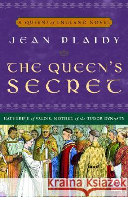 The Queen's Secret Jean Plaidy 9781400082520 Three Rivers Press (CA)