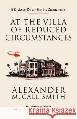 At the Villa of Reduced Circumstances Alexander McCal 9781400095094 Anchor Books