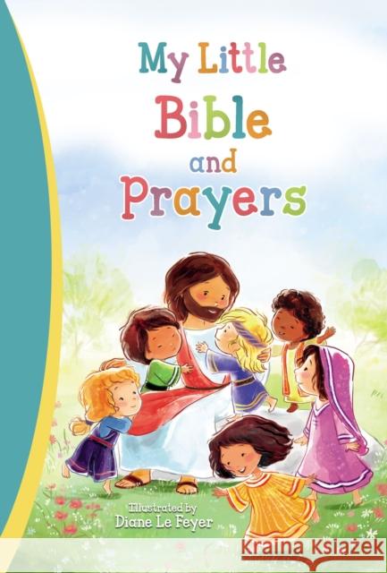 My Little Bible and Prayers Diane L 9781400211203 Thomas Nelson