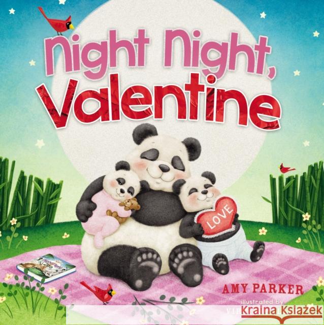 Night Night, Valentine Amy Parker Virginia Allyn 9781400212828 Thomas Nelson