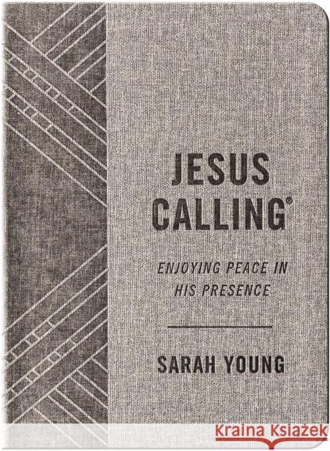 Jesus Calling, Textured Gray Leathersoft, with Full Scriptures: Enjoying Peace in His Presence (a 365-Day Devotional) Young, Sarah 9781400215294