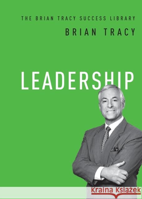 Leadership Brian Tracy 9781400222162 Amacom