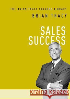 Sales Success Brian Tracy 9781400222285 Amacom